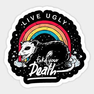 Live Ugly Fake Your Death Funny Rainbow Opossum Vintage Sticker